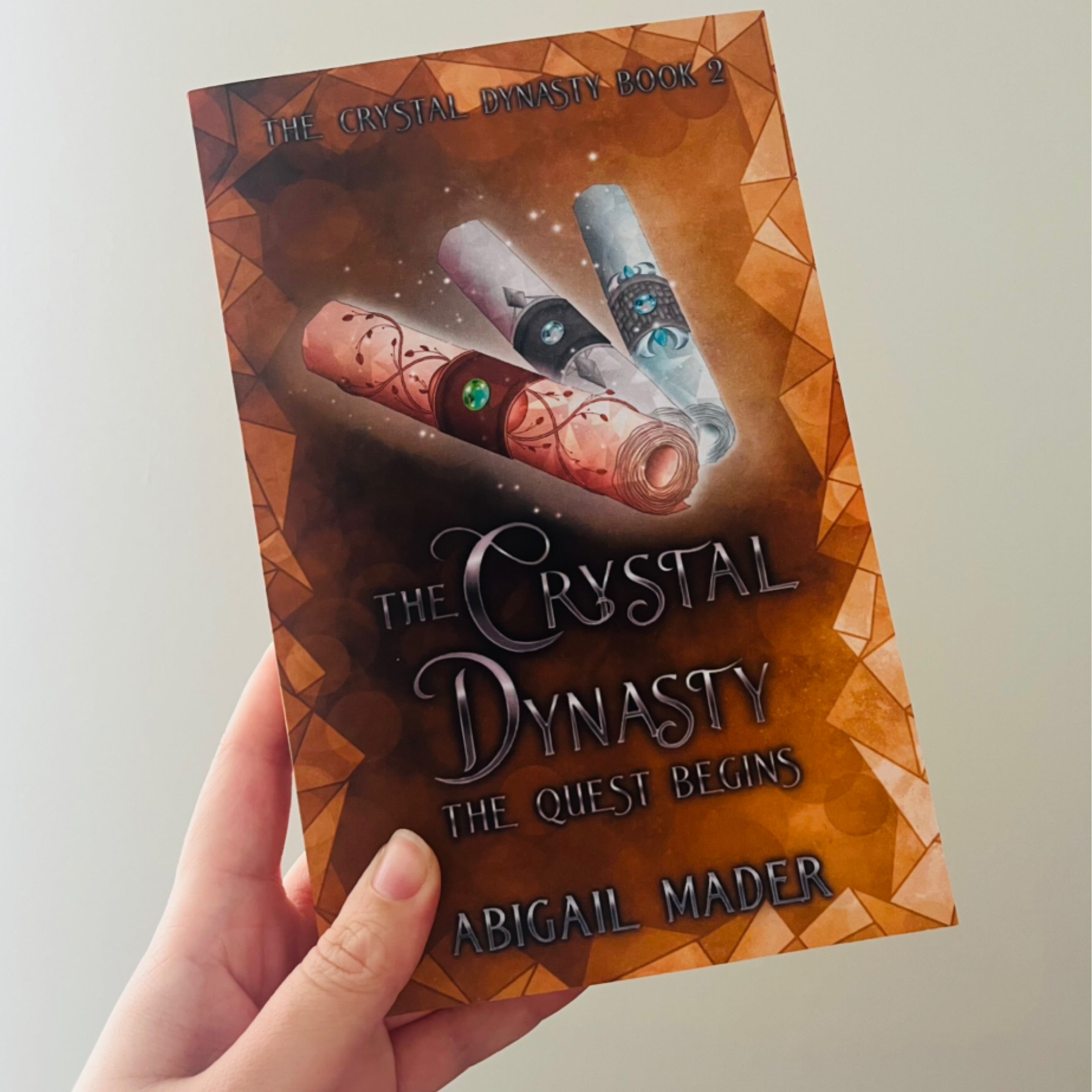 The Crystal Dynasty: The Quest Begins by Abigail Mader | Ink & Ivy ...